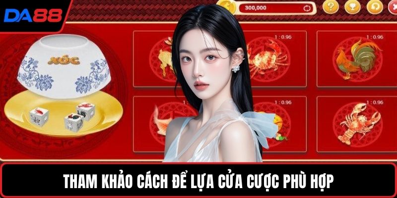 Tham khảo cách để lựa cửa cược phù hợp